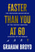 Faster Than You at 60 - The Inspiring Backstories of the Fastest Masters Athletes in the World