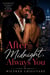 After midnight, always You