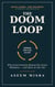 The Doom Loop
