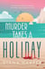 Murder Takes a Holiday