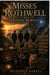 Misses Rothwell Two: Northern Memories - Misses Rothwell, #2