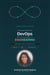 Foundations of DevOps and Site Reliability Engineering Building Resilient, Scalable, and Automated Infrastructure for the Modern Enterprise