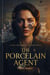 The Porcelain Agent - WW2 Historical Fiction