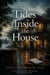Tides inside the House