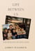The Weight of Our Lives - Life Between Us, #2