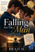 Falling For The Man