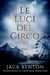 La Luci del Circo - I misteri di Slim Hardy, #8