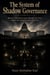 The System of Shadow Governance