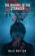 The Making Of The Stranger - The Accidental Cannibal, #0.5