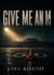 Give Me an M