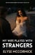 My Wife Played With Strangers