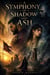 A Symphony of Shadow and Ash - A Symphony of Shadow and Ash, #1