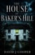 The House on Baker's Hill