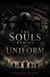 The Souls Behind The Uniform