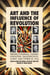Art and the Influence of Revolution