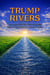 TRUMP RIVERS - Wayfinder Books, #4