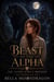 Beast of the Alpha - The Alpha King's Breeder, #20