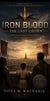 Iron Blood: The Last Crown - Iron Blood: The Saga of Azari, #3