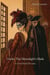 Under The Moonlight’s Mask: A Love Found Too Late - The Magicians