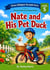 Orton-Gillingham Decodable Stories: Level 5 – Nate and His Pet Duck - Orton-Gillingham Decodable Stories