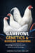 Gamefowl Genetics & Bloodline Engineering: Breeding Champions with Science and Strategy