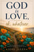 God is Love, Ok, Whatever