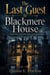 The Last Guest at Blackmere House