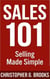 Selling Made Simple - Sales 101, #1