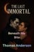 Beneath His Bite - The Last Immortal, #47