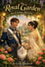 A Royal Garden That Grows Secrets