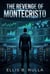 The revenge of Montecristo
