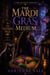 The Mardi Gras Medium - Bellefleur Mysteries, #2