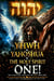 THE LORD IS ONE YHWH+YAHOSHUA+THE HOLY SPIRIT = ONE! - EYES TO SEE EARS TO HEAR AND A HEART TO UNDERSTAND, #1