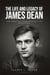 The Life and Legacy of James Dean: Rebel Without a Cause: A Raw, Unfiltered Look at Hollywood’s Most Elusive Star, Beloved by Millions