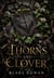 Thorns and Clover