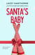 Santa's Baby - Hot for the Holidays, #1