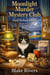 Moonlight Murder Mystery Club: Half Baked Alibis (Book 3 of 5) - Moonlight Murder Mystery Club: 5-Book Series, #3