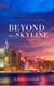 Beyond the Skyline