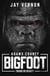 Adams County Bigfoot: Friend or Beast?