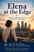 Elena At The Edge - Fluency Fix Companion Readers