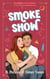 Smoke Show - Deadlights Cove, #1