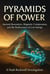 Pyramids of Power