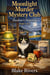Moonlight Murder Mystery Club: Shadow's Warning (Book 4 of 5) - Moonlight Murder Mystery Club: 5-Book Series, #4