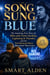 SONG SUNG BLUE - The Inspiring True Story of Mike and Claire Sardina, Lightning & Thunder, and the Neil Diamond Music That Saved Their Lives