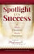 Spotlight on Success