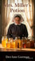 Mrs. Millers Potion