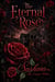 The Eternal Rose