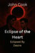 Eclipse of the Heart - Eclipsed by Desire, #41