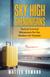 Sky High Shenanigans: Tactical Survival Maneuvers for the Modern Air Traveler