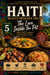 HAITI: BEAUTY BENEATH THE SUN, The Love Inside the Pot - HAITI: BEAUTY BENEATH THE SUN, #5